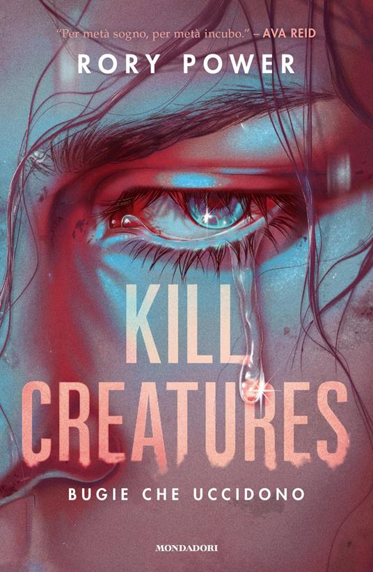 Kill creatures. Bugie che uccidono - Rory Power - copertina