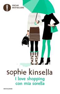 Libro I love shopping con mia sorella Sophie Kinsella