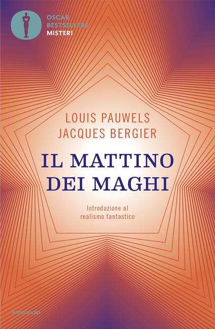 Il mattino dei maghi. Introduzione al realismo fantastico - Louis Pauwels,Jacques Bergier - copertina