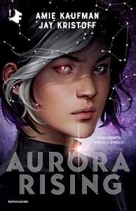 Libro Aurora Rising Amie Kaufman Jay Kristoff