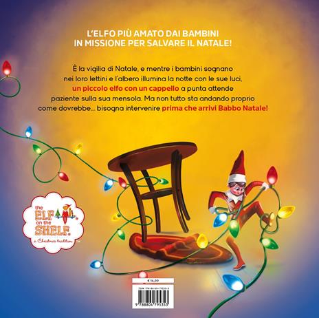 The Elf on the Shelf. La notte prima di Natale. Ediz. a colori - Chanda A. Bell - 2