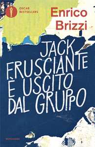 Libro Jack Frusciante è uscito dal gruppo Enrico Brizzi