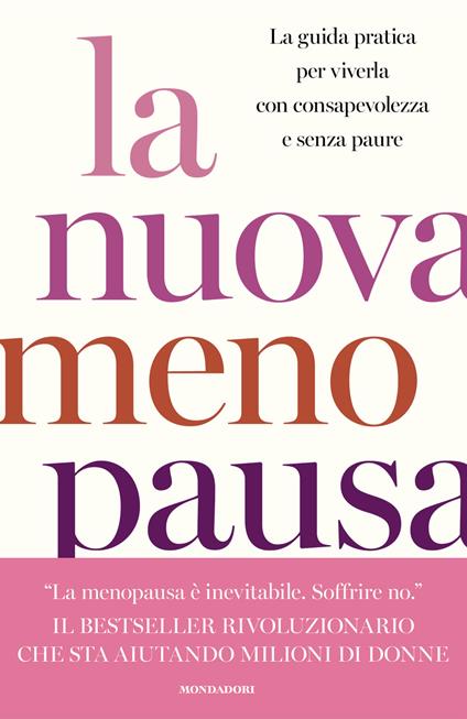 La nuova menopausa. La guida pratica per viverla con consapevolezza e senza paure - Mary Claire Haver - copertina