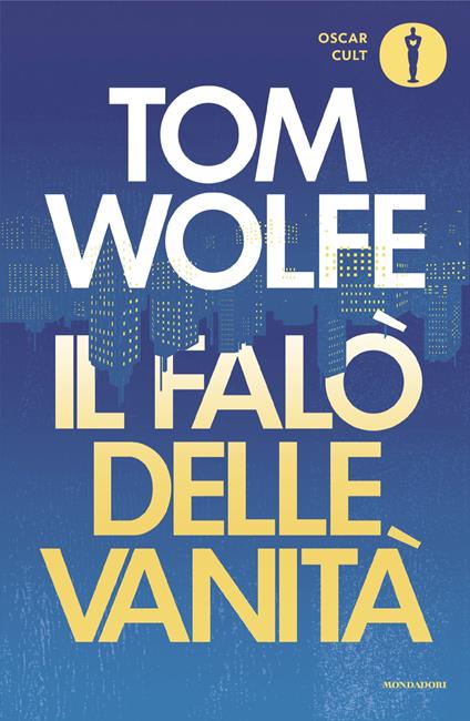 Il falò delle vanità - Tom Wolfe - copertina