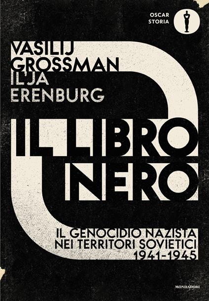 Il libro nero. Il genocidio nazista nei territori sovietici 1941-1945 - Il'ja Ehrenburg,Vasilij Grossman - copertina