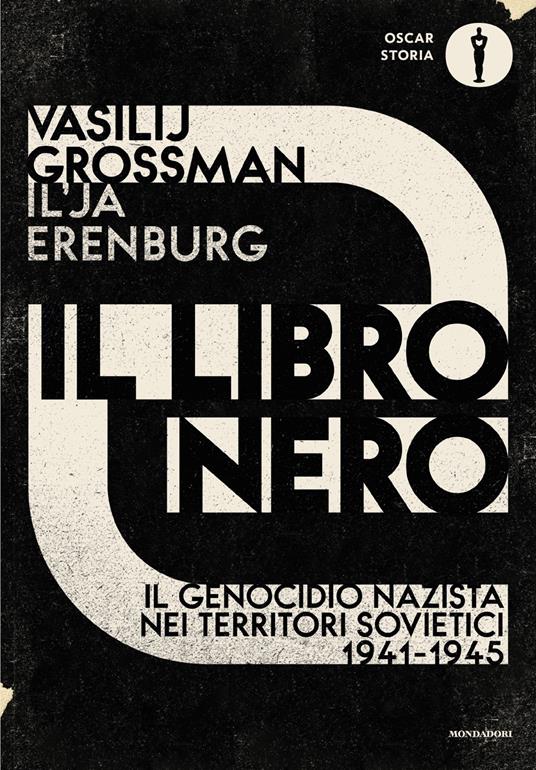 Il libro nero. Il genocidio nazista nei territori sovietici 1941-1945 - Il'ja Ehrenburg,Vasilij Grossman - copertina