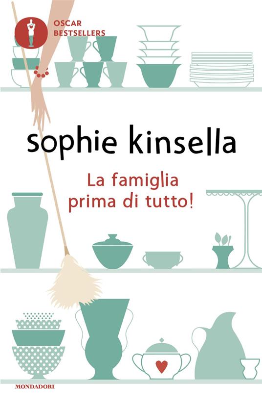 La famiglia prima di tutto! - Sophie Kinsella - copertina