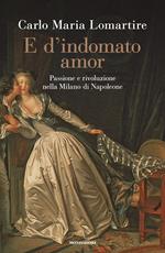 E d'indomato amor