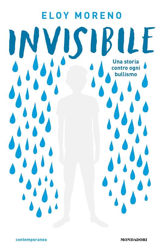 Invisibile. Una storia contro ogni bullismo - Eloy Moreno - copertina