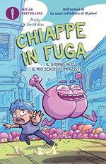 Chiappe in fuga. Il giorno in cui il mio sedere è impazzito