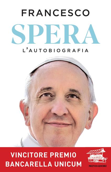 Spera. L'autobiografia - Francesco (Jorge Mario Bergoglio) - copertina