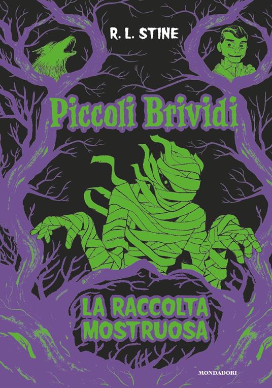 Piccoli brividi. La raccolta mostruosa - Robert L. Stine - copertina