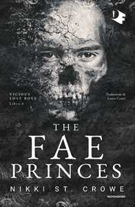 Libro The fae princes. Ediz. italiano Nikki St. Crowe