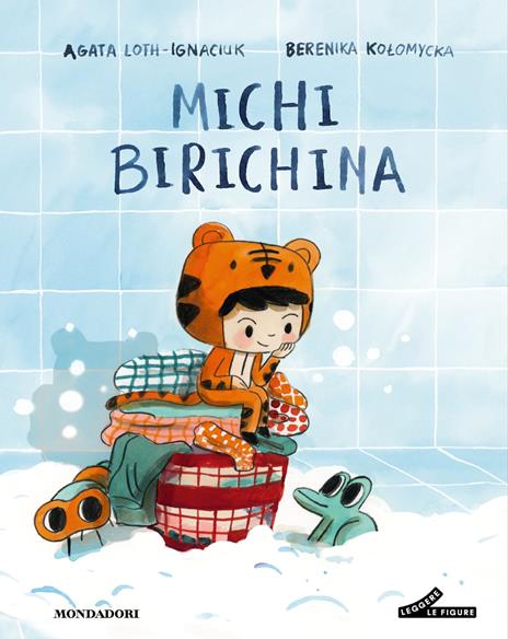 Michi birichina. Ediz. a colori - Berenika Kolomycka,Agata Loth-Ignaciuk - copertina