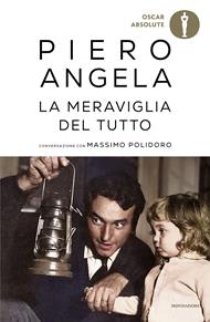 La meraviglia del tutto. Conversazioni con Massimo Polidoro