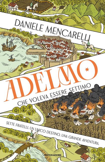 Adelmo che voleva essere Settimo - Daniele Mencarelli - copertina
