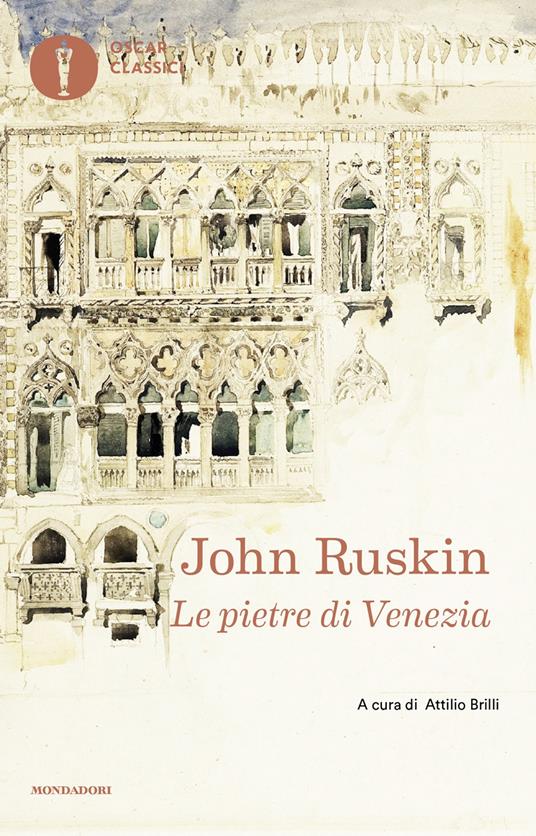 Le pietre di Venezia - John Ruskin - copertina