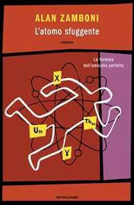 Libro L'atomo sfuggente Alan Zamboni