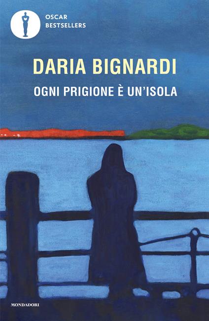 Ogni prigione è un'isola - Daria Bignardi - copertina