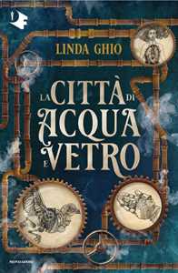 Libro La città di acqua e vetro Linda Ghio