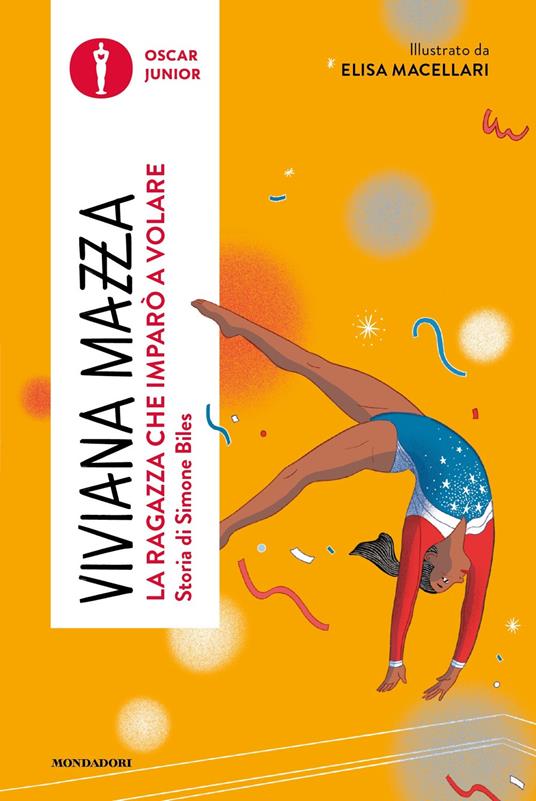 La ragazza che imparò a volare. Storia di Simone Biles - Viviana Mazza - copertina