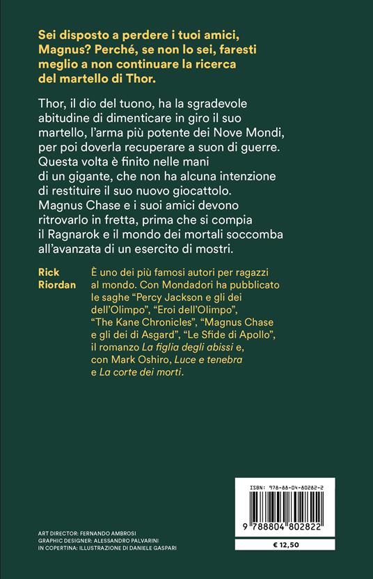 Il martello di Thor. Magnus Chase e gli dei di Asgard. Vol. 2 - Rick Riordan - 2
