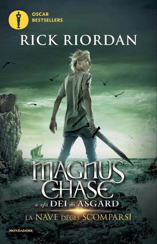 La nave degli scomparsi. Magnus Chase e gli dei di Asgard. Vol. 3 - Rick Riordan - copertina