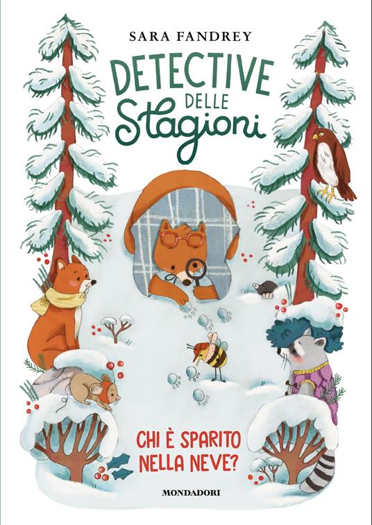 Chi è sparito nella neve? Detective delle stagioni - Sara Fandrey - copertina
