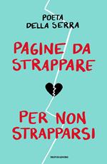 Pagine da strappare per non strapparsi