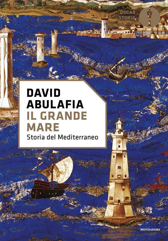 Il grande mare. Storia del Mediterraneo - David Abulafia - copertina