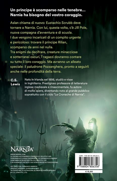 La sedia d'argento. Le cronache di Narnia. Vol. 6 - Clive S. Lewis - 2