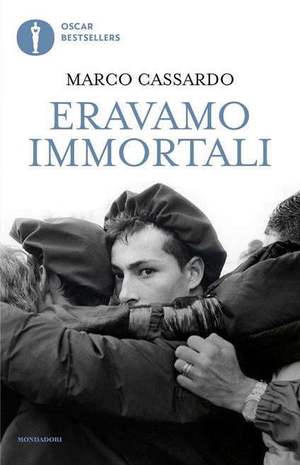Eravamo immortali - Marco Cassardo - copertina