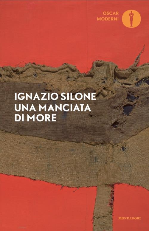 Una manciata di more - Ignazio Silone - copertina
