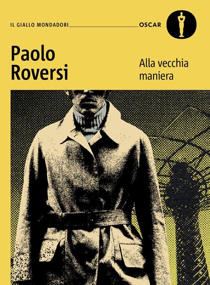 Alla vecchia maniera. Il primo caso del commissario Botero - Paolo Roversi - copertina