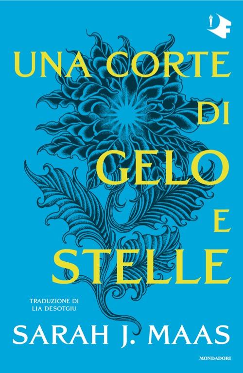 Una corte di gelo e stelle - Sarah J. Maas - copertina