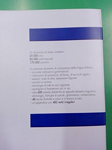 Dizionario di base della lingua italiana. Con sinonimi-contrari, schede didattiche - Renato Rosselli,Roberto Eynard - 2