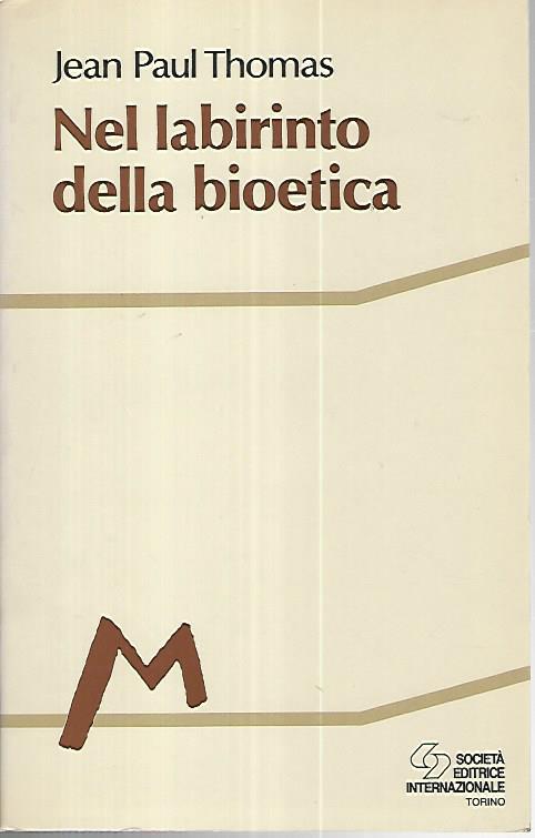 Nel labirinto della bioetica