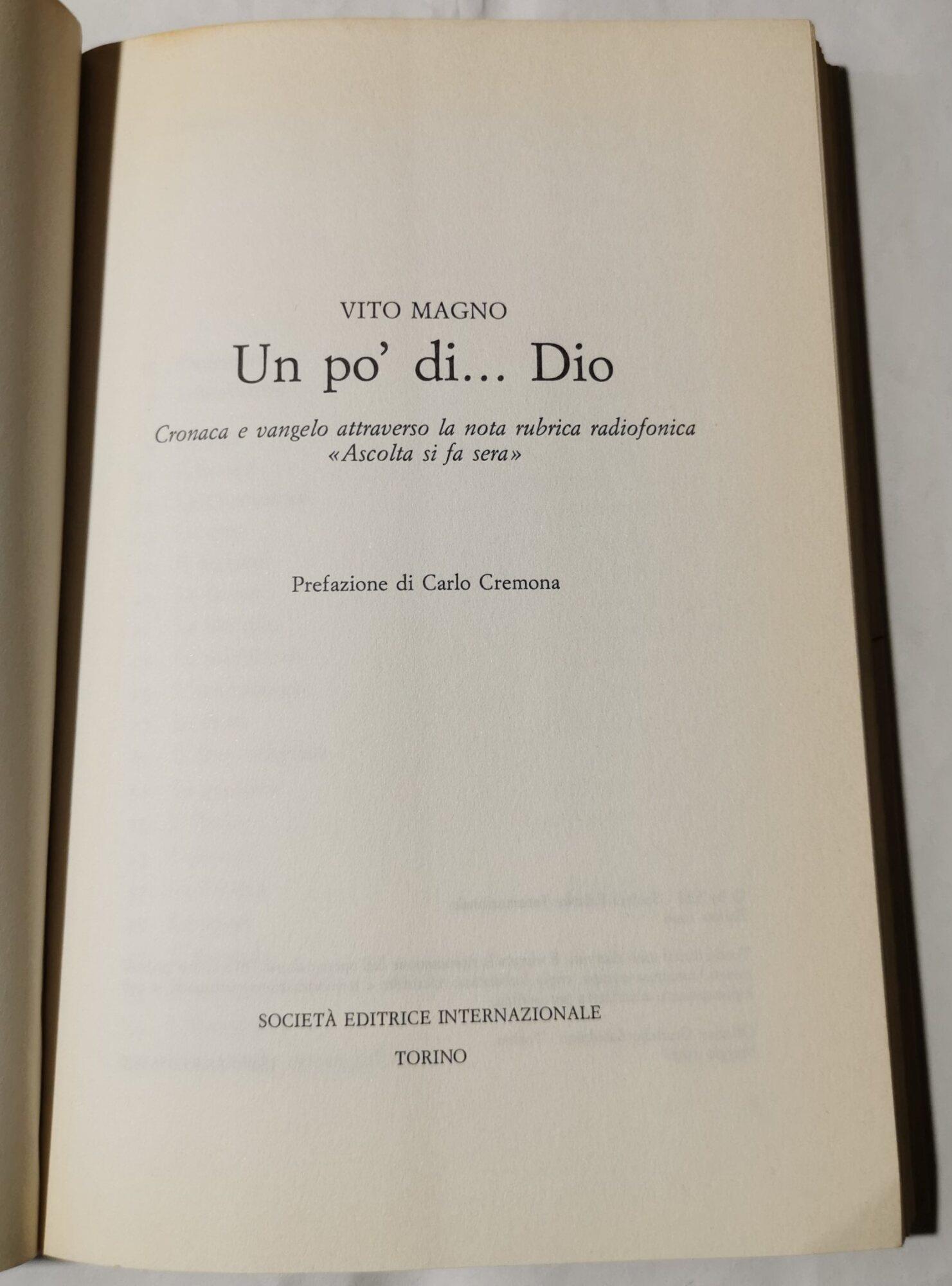 Un po' di... Dio. Cronaca e vangelo attraverso la nota rubrica radiofonica «Ascolta si fa sera»