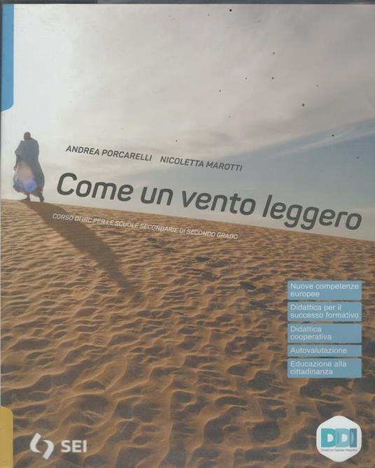 Come un vento leggero. Con nulla osta CEI. Per le Scuole superiori. Con e-book. Con espansione online - Andrea Porcarelli,Nicoletta Marotti - copertina