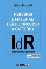 Percorsi e materiali per il concorso a cattedra. IdR. Insegnanti di religione