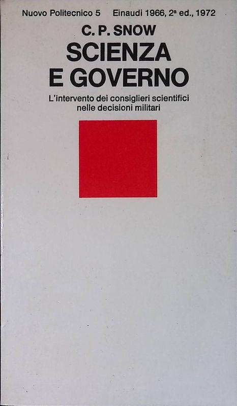 Scienza e governo. l'intervento dei consiglieri scientifici nelle decisioni militari