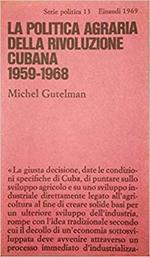 La politica agraria della rivoluzione cubana (1959-1968)