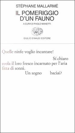 Il pomeriggio di un fauno e altre poesie - Stéphane Mallarmé - copertina