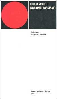 Nazionalfascismo - Luigi Salvatorelli - copertina