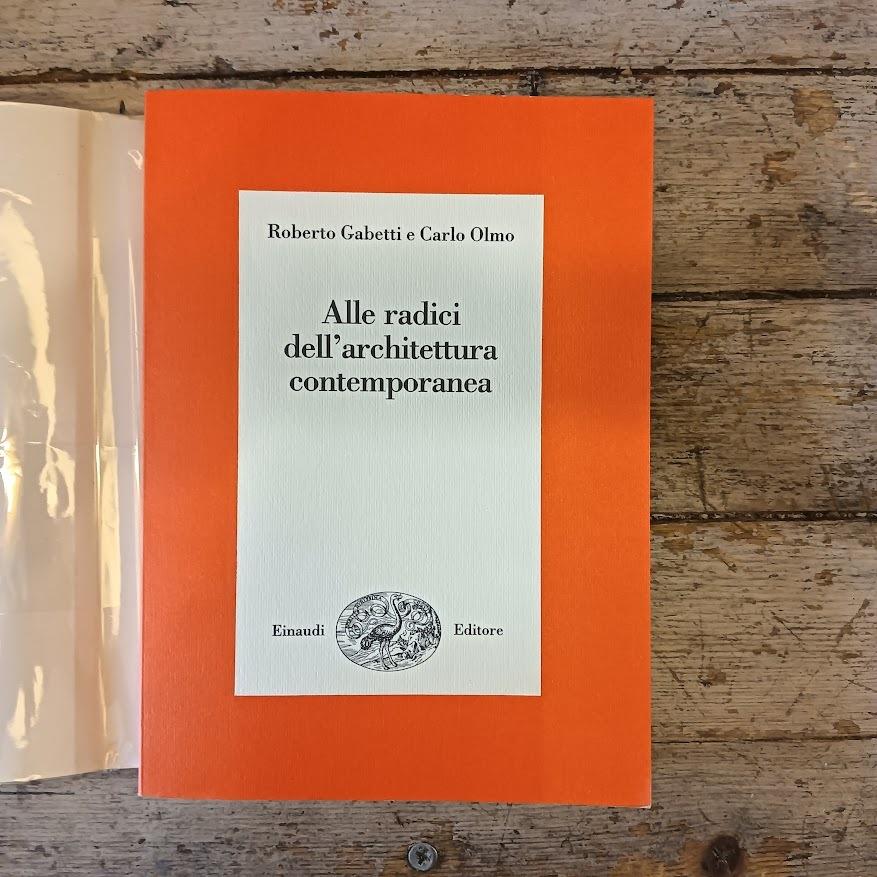 Alle radici dell'architettura contemporanea