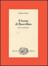Il boom di Roscellino - Cesare Cases - copertina