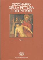 Dizionario della pittura e dei pittori. Vol. 4: O-R
