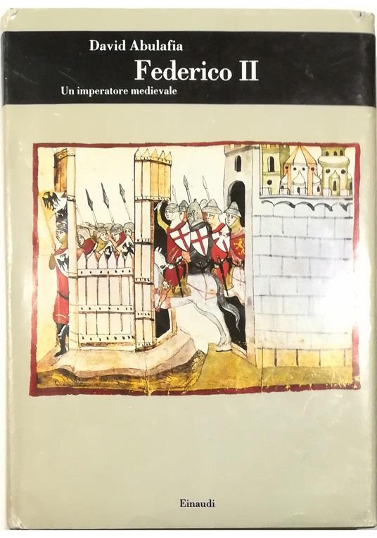 Federico II. Un imperatore medievale