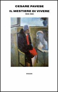 Il mestiere di vivere (1935-1950) - Cesare Pavese - copertina