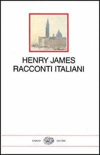 Racconti italiani - Henry James - copertina